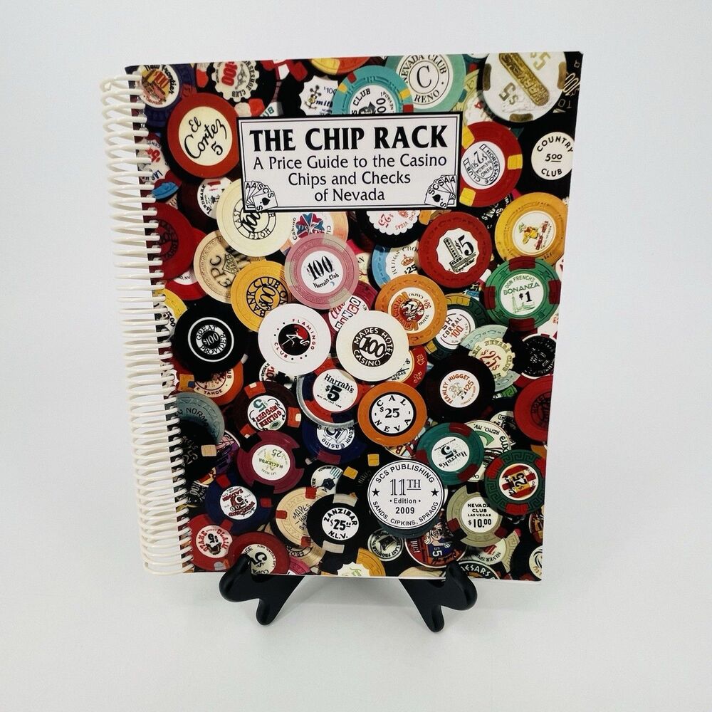 The Chip Rack Price Guide Casino Chips Checks Nevada 11th Edition 2009 Spiral